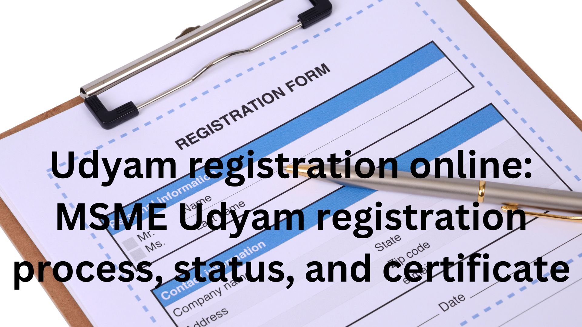 Udyam registration online: MSME Udyam registration process, status, and certificate