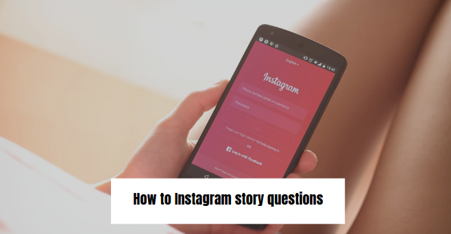 How to Instagram story questions